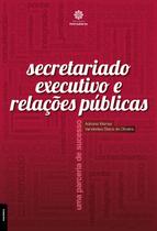 Livro - Secretariado executivo e relações públicas: