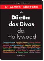 Livro secreto de Dieta das Divas de Hollywood, o