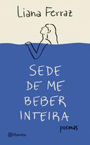 Livro - Sede de me beber inteira Livro - Sede de me beber inteira