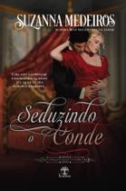Livro - Seduzindo o Conde (Conquistando um Lorde - Livro 2)