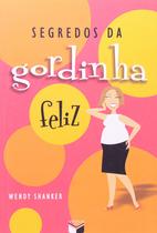 Livro - Segredos da gordinha feliz