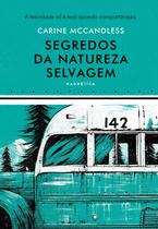 Livro - Segredos da Natureza Selvagem Livro - Segredos da Natureza Selvagem