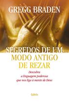 Livro - Segredos de um modo antigo de rezar Livro - Segredos de um modo antigo de rezar