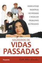 Livro - Segredos de Vidas Passadas