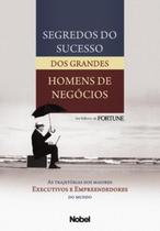 Livro - Segredos do sucesso dos grandes homens de negócios Livro - Segredos do sucesso dos grandes homens de negócios