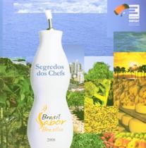 Livro - Segredos dos chefs - Brasil sabor Brasilia 2008