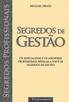 Livro - Segredos Profissionais - Segredos De Gestão