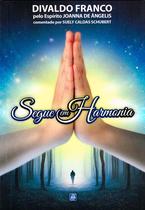 Livro - Segue em Harmonia Livro - Segue em Harmonia