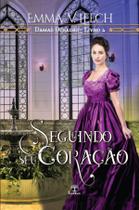Livro - Seguindo seu coração (Damas Ousadas - Livro 4) Livro - Seguindo seu coração (Damas Ousadas - Livro 4)