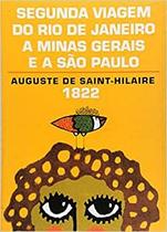 Livro - Segunda viagem do Rio de Janeiro a Minas Gerais e a São Paulo (1822)