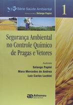 Livro - Segurança ambiental no controle químico de pragas e vetores