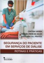 Livro - Segurança do Paciente em Serviços de Diálise - Vieira - Balieiro