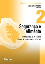 Livro - Seguranca E Alimento - Vol. 2 - Eeb - Edgard Blucher