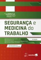 Livro - Segurança e Medicina do Trabalho - 31ª Edição 2025