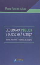 Livro - Segurança pública e o acesso à justiça