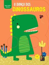 Livro - Segure Minhas Maozinhas - A Danca Dos Dinossauros