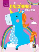 Livro - Segure Minhas Maozinhas - O Unicornio Divertido - PE DA LETRA