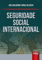 Livro - Seguridade Social Internacional