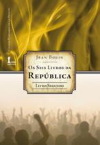 Livro Seis Livros Da República - Livro Segundo (Os)
