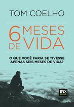Livro - Seis Meses de Vida Livro - Seis Meses de Vida