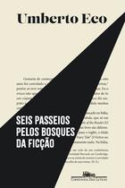 Livro - Seis passeios pelos bosques da ficção (Nova edição) Livro - Seis passeios pelos bosques da ficção (Nova edição)
