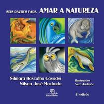 Livro - Seis razões para amar a natureza
