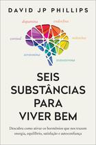 Livro - Seis substâncias para viver bem