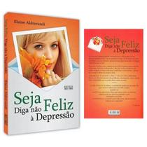 Livro Seja Feliz Diga Não À Depressão - EDITORA EME