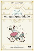 Livro - Seja jovem em qualquer idade