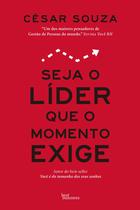 Livro - Seja o líder que o momento exige