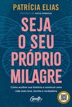 Livro - Seja o seu próprio milagre
