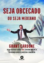 Livro - Seja obcecado ou seja mediano