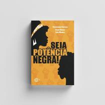 Livro Seja Potência Negra - Editora Conquista