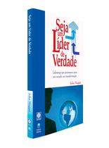 Livro - Seja um Líder de Verdade