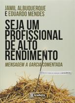 Livro - Seja um profissional de alto rendimento Livro - Seja um profissional de alto rendimento