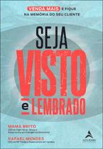 Livro - Seja visto e lembrado