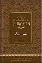 Livro - Seleções da Biblioteca de Spurgeon - Oração