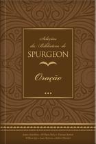 Livro - Seleções da Biblioteca de Spurgeon - Oração