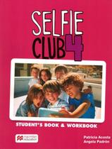 Livro - Selfie Club 4 Sb - 1St Ed. Livro - Selfie Club 4 Sb - 1St Ed.