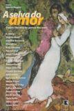 Livro - SELVA DO AMOR, A