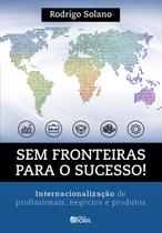 Livro - Sem fronteiras para o sucesso