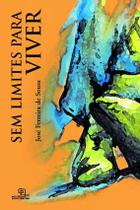 Livro - Sem limites para viver