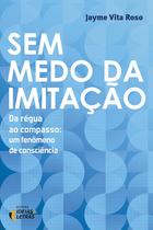 Livro - Sem medo da imitação