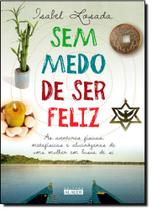 Livro - Sem medo de ser feliz