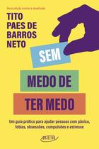 Livro - Sem medo de ter medo
