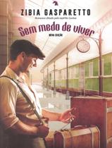 Livro - Sem Medo De Viver - 2ª Ed Livro - Sem Medo De Viver - 2ª Ed