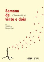 Livro - Semana de vinte e dois