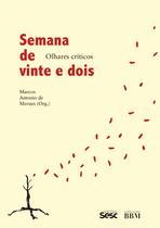 Livro - Semana de vinte e dois Livro - Semana de vinte e dois