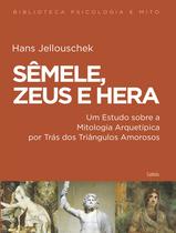 Livro - Sêmele , Zeus e Hera Livro - Sêmele , Zeus e Hera