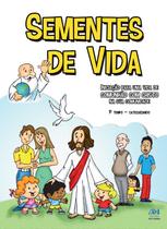 Livro - Sementes de vida - 1º tempo catequizando - novo formato